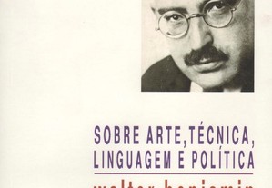 Sobre Arte, Tecnica, Linguagem e Politica