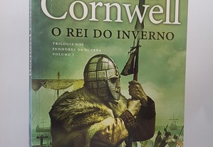 Bernard Cornwell // Rei Do Inverno Trilogia Os Senhores da Guerra Volume I