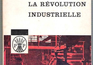 Max Pietsch. La Révolution Industrielle. 1961.