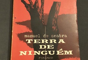 Manuel de Seabra - Terra de Ninguém (1.ª ed.)
