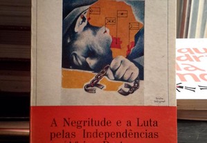 A Negritude e a Luta pelas Independências na África Portuguesa