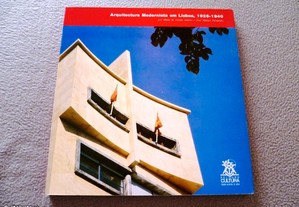 Arquitectura Modernista em Lisboa 1925-1940