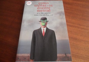 "Como Tornar-se Doente Mental" de J. L. Pio Abreu - 24ª Edição de 2016