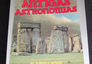 Livro As antigas astronomias Edwin C. Krupp