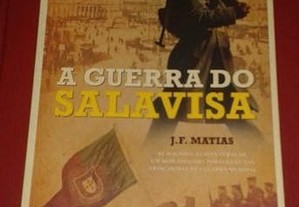 A guerra do Salavisa, de J.F. Matias.
