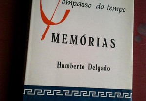 Compasso do Tempo-Humberto Delgado-Memórias-1974