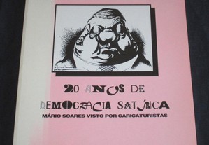 Livro 20 Anos de Democracia Satírica Mário Soares