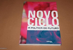Novo Ciclo-A Política do Futuro- de Alberto Marti