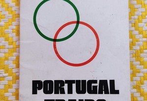PORTUGAL TRAÍDO Portugal - Contra a revolução e a independência dos territórios ultramarinos