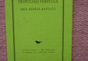 Abel Barros Baptista, O método da propulsão perpétua