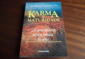 "Karma e Maturidade" de Eileen Connolly - 1ª Edição de 1997