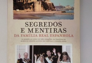 Segredos e mentiras da família real espanhola.