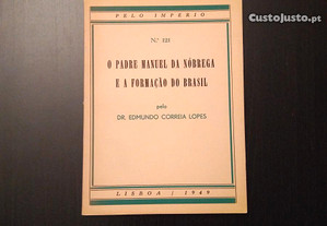 O Padre Manuel da Nóbrega e a Formação do Brasil