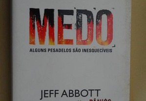 "Medo" de Jeff Abbott - 1ª Edição