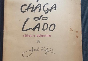 José Régio - A Chaga do Lado. Sátiras e Epigramas (1.ª ed.)