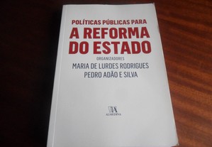 "Políticas Públicas para a Reforma do Estado" de Maria de Lurdes Rodrigues e Pedro Adão e Silva - 1ª Edição de 2013