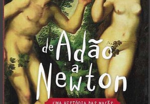 Paulo Mendes Pinto. De Adão a Newton. Uma história das maçãs.
