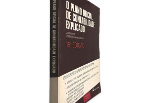 O Plano Oficial de Contabilidade Explicado - José Bento / José Fernandes Machado