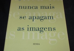 Livro Nunca Mais se Apagam as Imagens João Camilo