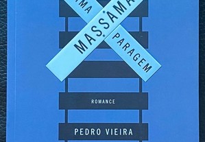 Última Paragem, Massamá: Pedro VIEIRA (P. Incluíd)