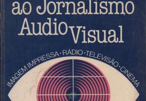 Iniciação ao Jornalismo Audiovisual