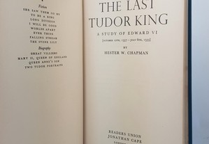 The Last Tudor King. A Study of Edward VI // Hester W. Chapman