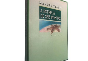 A estrela de seis pontas - Manuel Tiago