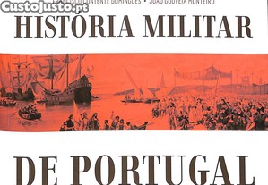 História Militar de Portugal - Nuno Severiano Teixeira (coord.)