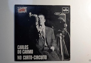 Single Vinil Carlos do Carmo no Curto-Circuito