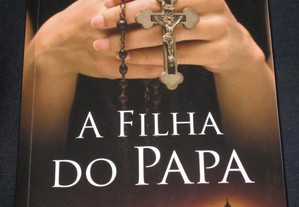 Livro A Filha do Papa Luís Miguel Rocha