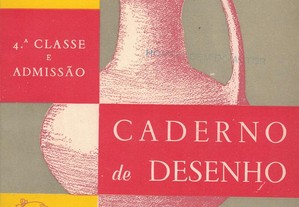 Caderno de Desenho 4.ª Classe e Admissão de Pedro de Carvalho