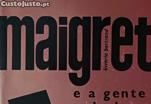Georges Simenon. Maigret e a gente de bem.