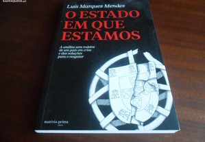 "O Estado em Que Estamos" de Luís Marques Mendes