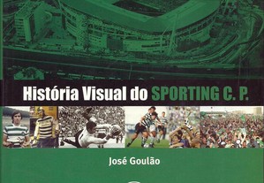 História Visual do Sporting C. P. - José Goulão (2004)