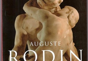 Auguste Rodin - Esculturas e Desenhos de Gilles Néret