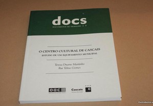 O Centro Cultural de Cascais/Teresa Duarte Martinh