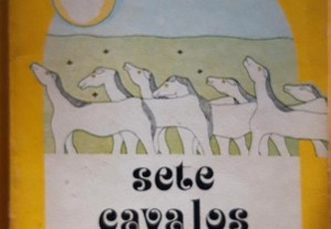 Sete Cavalos na Berlinda de Sidónio Muralha