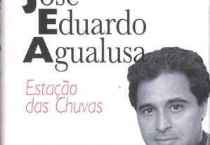 José Eduardo Agualusa. Estação das Chuvas.
