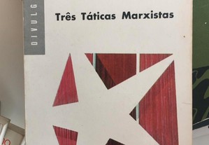 Três Táticas Marxistas, Stanley Moore