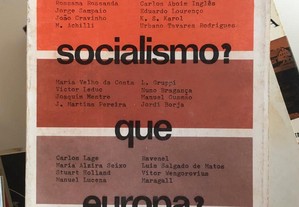 Que Socialismo? Que Europa?