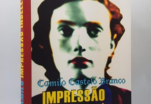 Impressão Indelével // Camilo Castelo Branco
