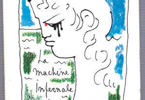 Jean Cocteau. La machine infernale, 1962.