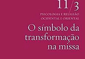 O Símbolo da Transformação na Missa