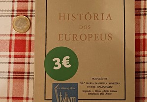 Mário Bastianetto, História dos Europeus