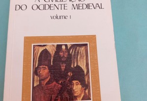 A Civilização do Ocidente Medieval Volume I