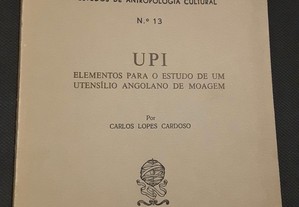 Lopes Cardoso - UPI Elementos para o Estudo de um Utensílio Angolano de Moagem