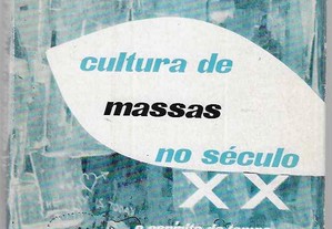 Edgar Morin. Cultura de massas no século XX.