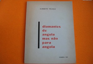 Diamantes de Angola mas não para Angola - 1972