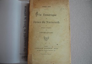 Vie Esotérique de Jesus de Nazareth - 1902
