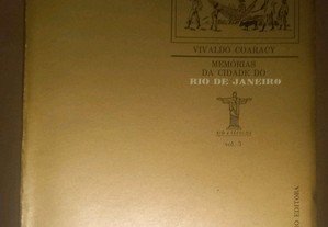 Memórias da cidade do Rio de Janeiro, de Vivaldo Coaracy.